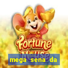 mega sena da virada 2025